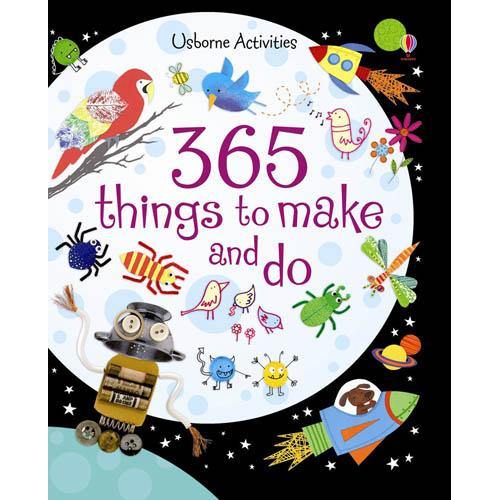 365 things to make and do Usborne