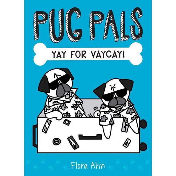 Pug Pals #02 Yay for Vaycay! Scholastic