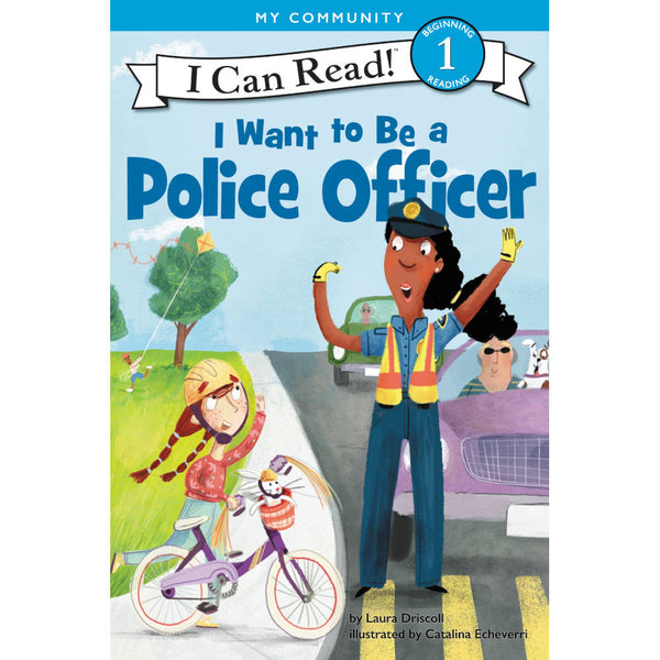 ICR: I Want to Be a Police Officer (I Can Read! L1)-Fiction: 橋樑章節 Early Readers-買書書 BuyBookBook