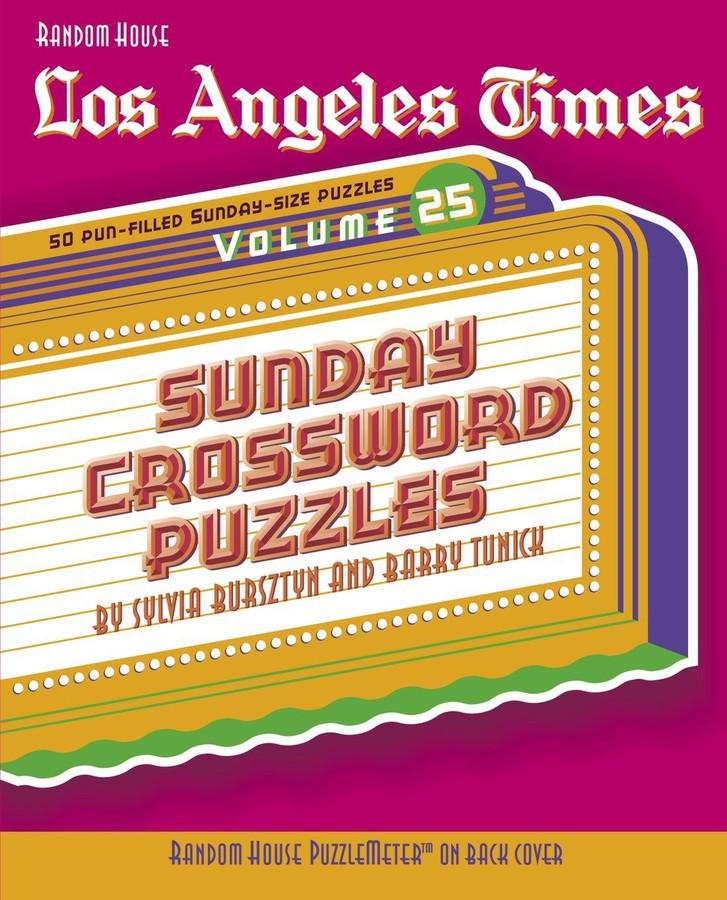 Los Angeles Times Sunday Crossword Puzzles, Volume 25