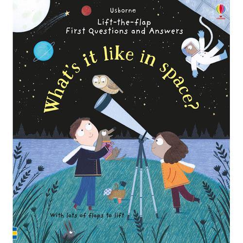 First Questions and Answers What's It Like in Space? Usborne