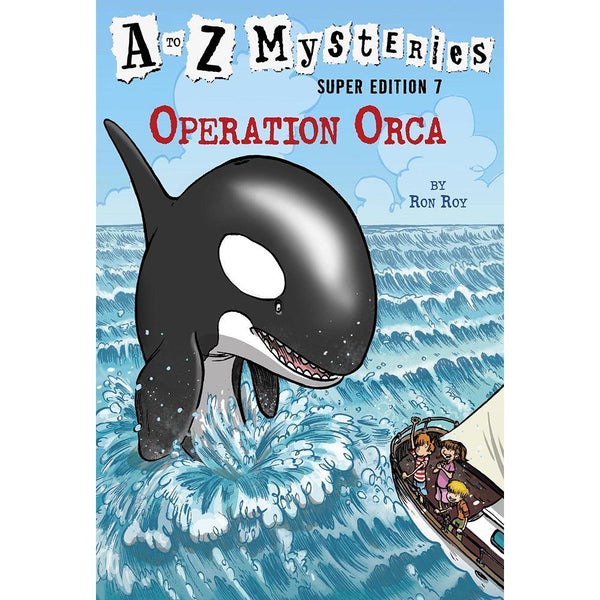 A to Z Mysteries Super Edition #07 Operation Orca PRHUS