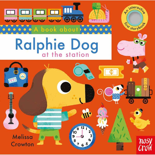 A Book About Ralphie Dog at the Station (Board Book) Nosy Crow