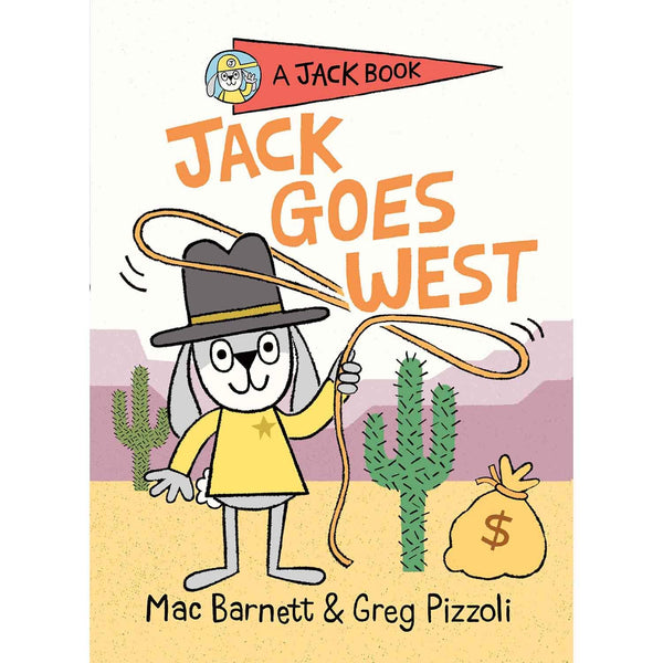 Jack Book, A #04 Jack Goes West (Hardcover) (Mac Barnett) PRHUS
