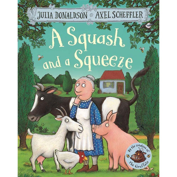 Squash and a Squeeze, A (Paperback) (Julia Donaldson) (Axel Scheffler) Macmillan UK
