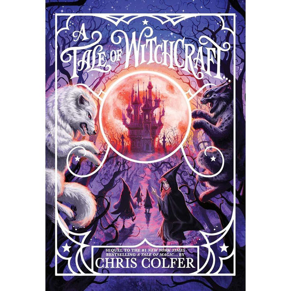 Tale of Magic, A #2 A Tale of Witchcraft (Chris Colfer) Hachette US