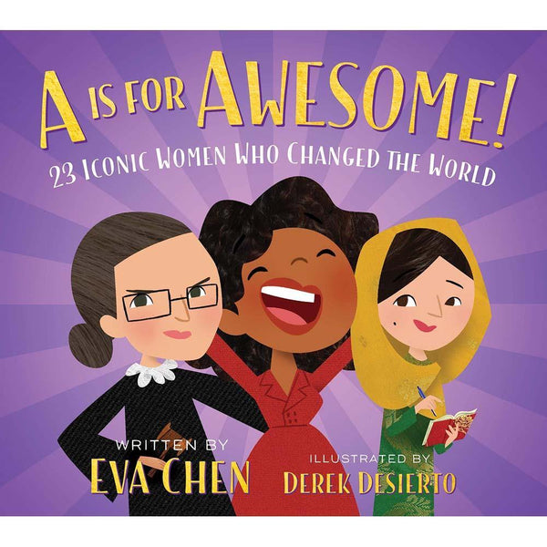 A is for Awesome - 23 Iconic Women Who Changed the World (Board Book) Macmillan US