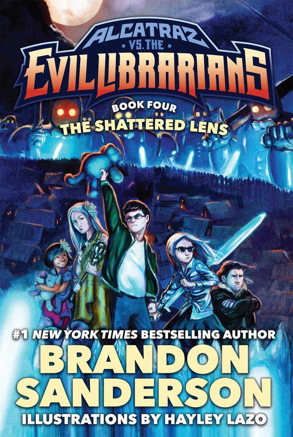 Alcatraz vs. the Evil Librarians #04 The Shattered Lens (Hardback) Macmillan US