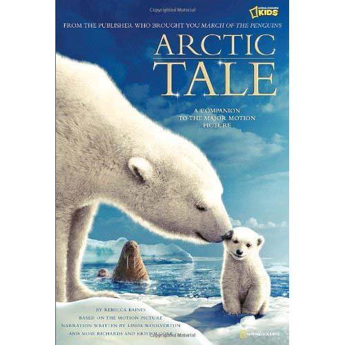 Arctic Tale (National Geographic Kids) (Picture book) National Geographic