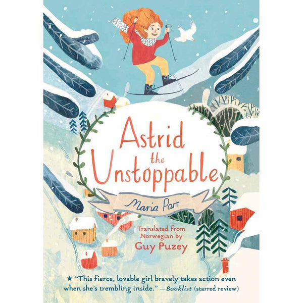 Astrid the Unstoppable Candlewick Press