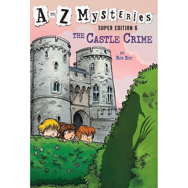 A to Z Mysteries Super Edition #06 The Castle Crime PRHUS
