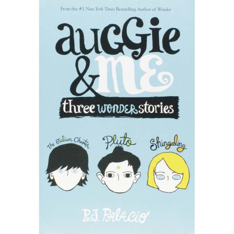 Auggie & Me Three Wonder Stories (R. J. Palacio) PRHUS
