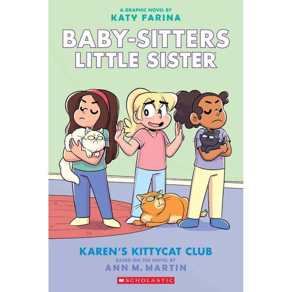 Baby-Sitters Little Sister #04 Karen's Kittycat Club (Graphic Novel)(Ann M. Martin) Scholastic