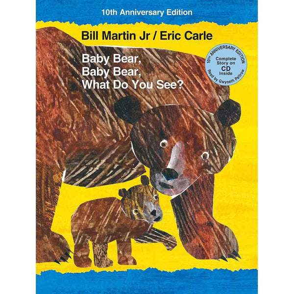 Baby Bear, Baby Bear, What Do You See? 10th Anniversary Edition with Audio CD (Eric Carle) Macmillan US