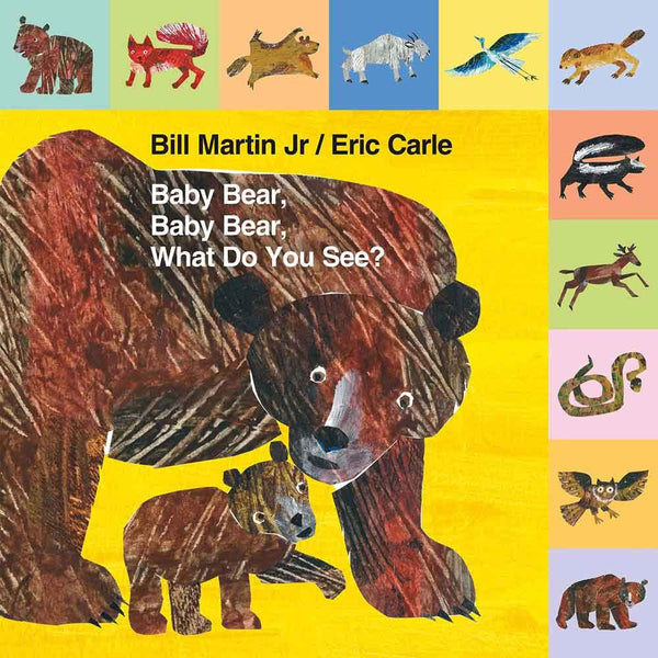 Baby Bear, Baby Bear, What Do You See? (Board Book) (Eric Carle) Macmillan US