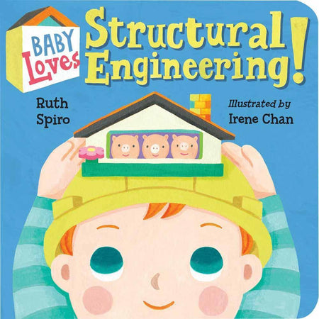 Baby Loves Science - Baby Loves Structural Engineering! PRHUS
