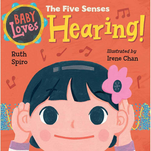 Baby Loves Science - Baby Loves the Five Senses - Hearing! PRHUS