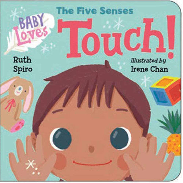 Baby Loves Science - Baby Loves the Five Senses - Touch! PRHUS