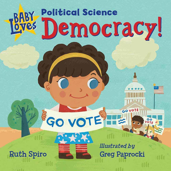 Baby Loves Science - Political Science - Democracy! PRHUS