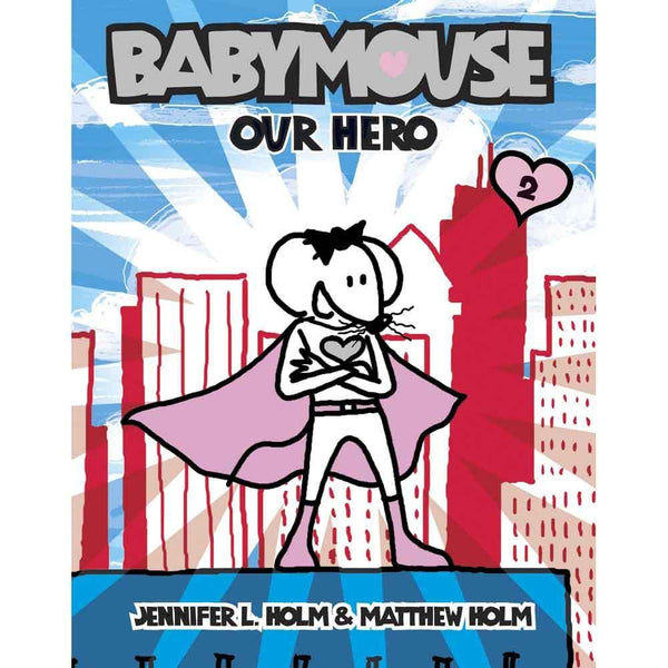 Babymouse #02 Our Hero (Jennifer L. Holm) PRHUS