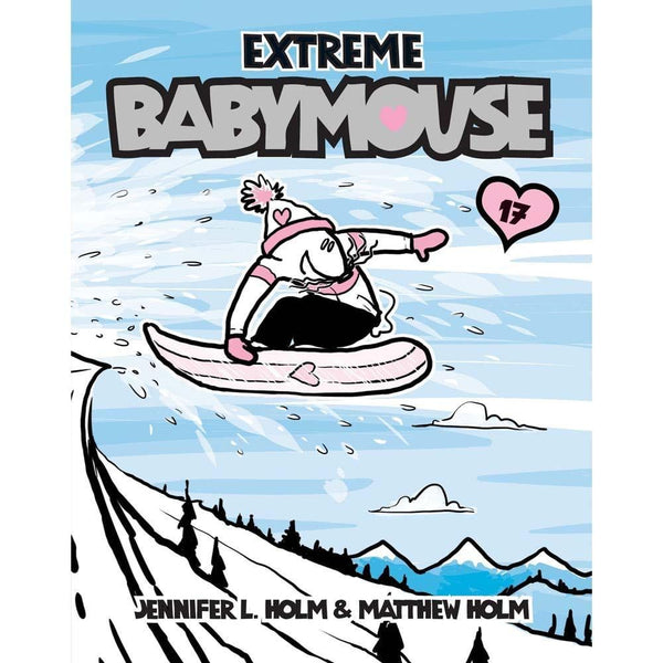 Babymouse #17 Extreme Babymouse (Jennifer L. Holm) PRHUS