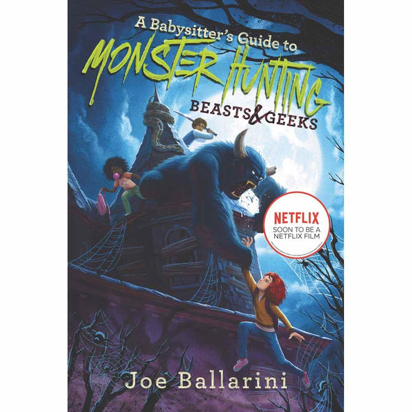 Babysitter's Guide to Monsters, #02 Beasts & Geeks Harpercollins US