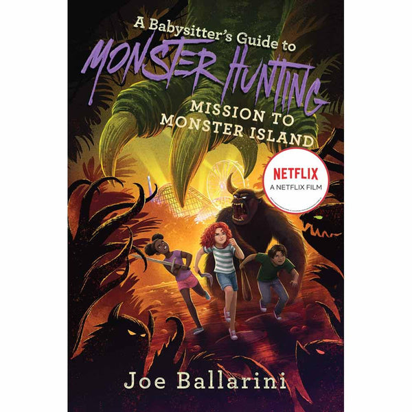 Babysitter's Guide to Monsters, #03 Mission to Monster Island Harpercollins US