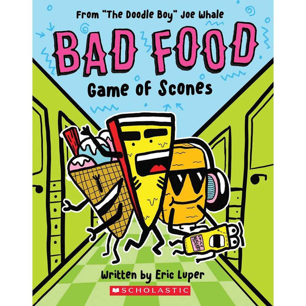 Bad Food #01 Game of Scones Scholastic