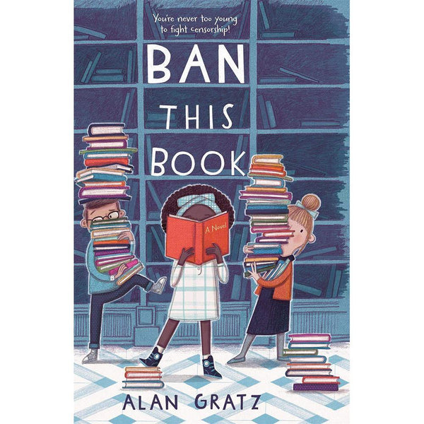 Ban This Book: A Novel (Alan Gratz) Macmillan US