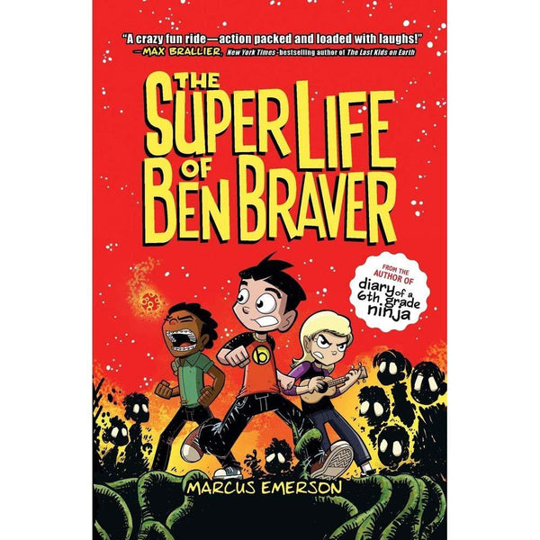 Ben Braver #01 The Super Life of Ben Braver Macmillan US