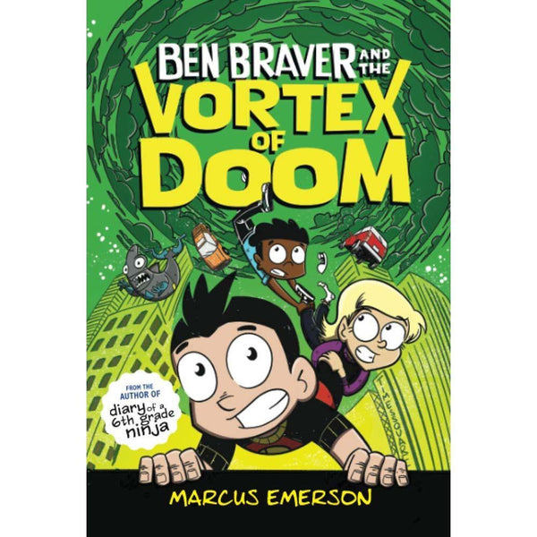 Ben Braver #03 and the Vortex of Doom Macmillan US