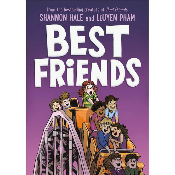 Friends #02 Best Friends (Shannon Hale) (LeUyen Pham) First Second