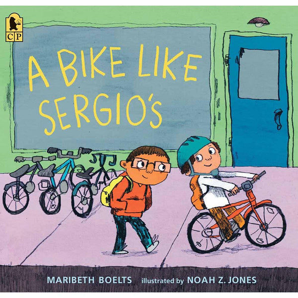 Bike Like Sergio's, A Candlewick Press