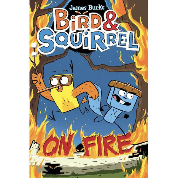 Bird & Squirrel #4 On Fire Scholastic