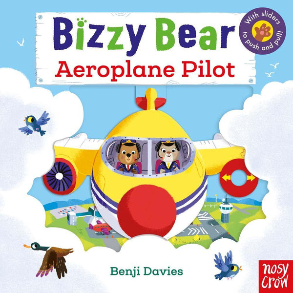 Bizzy Bear - Aeroplane Pilot (Board Book with QR code Audio) Nosy Crow