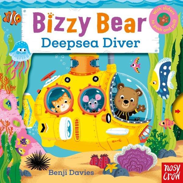 Bizzy Bear - Deepsea Diver (Board Book with QR code Audio) Nosy Crow