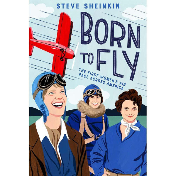 Born to Fly - The First Women's Air Race Across America (Hardback) Macmillan US