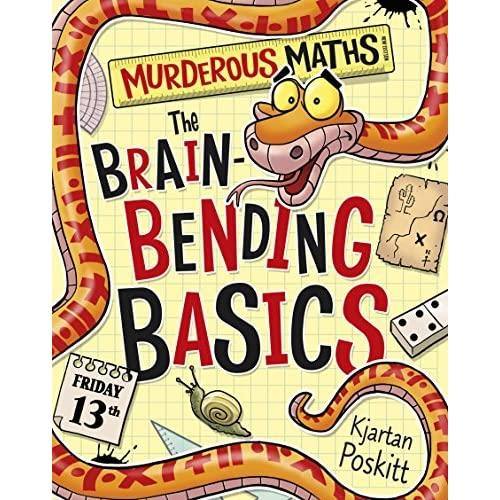 Murderous Maths: The Brain-Bending Basics Scholastic