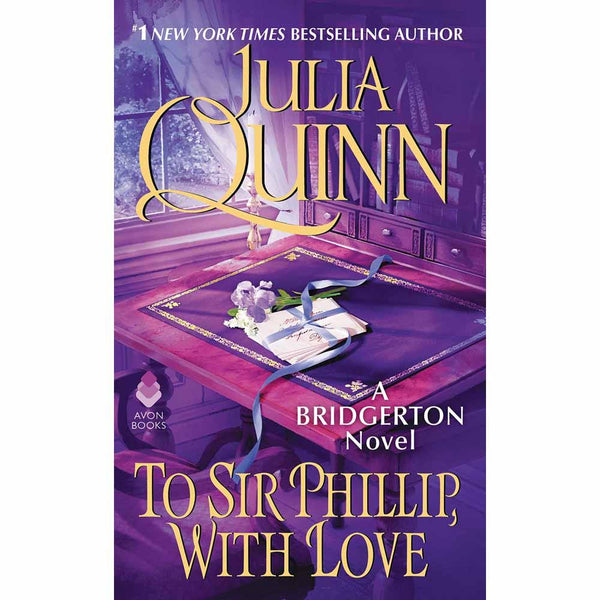Bridgerton Family #05 - To Sir Phillip, With Love (Paperback) Harpercollins US