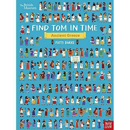 British Museum: Find Tom in Time, Ancient Greece (Paperback) Nosy Crow