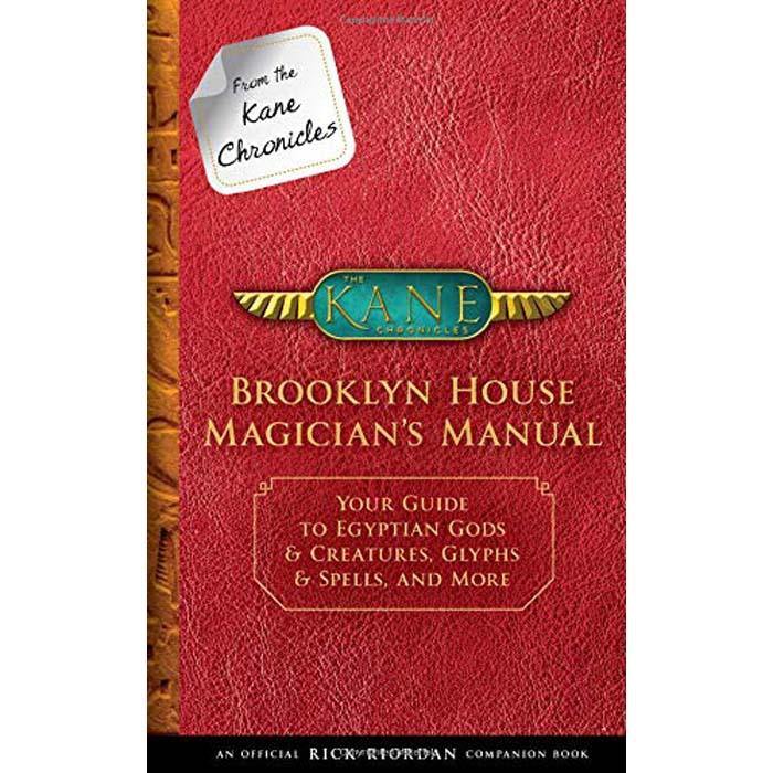 Brooklyn House Magician's Manual- Official Kane Chronicle Companion Book (Hardback) (Rick Riordan) Hachette US