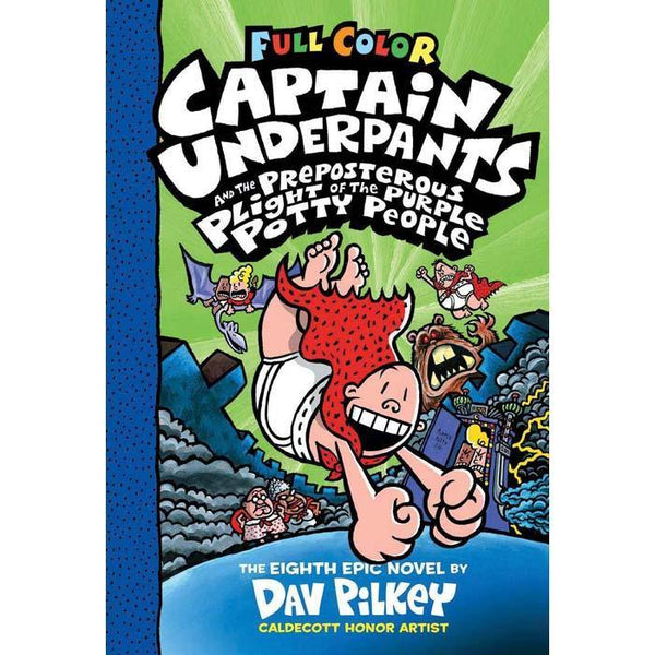 Captain Underpants #08 and the Preposterous Plight of the Purple Potty People Color (Hardback) (Dav Pilkey) Scholastic