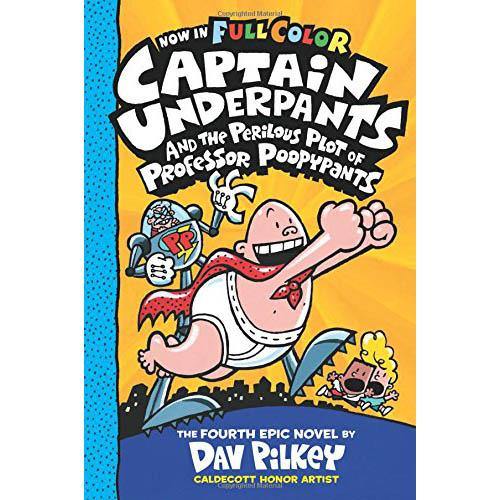 Captain Underpants #04 and the Perilous Plot of Professor Poopypants Color (Paperback) (Dav Pilkey) Scholastic