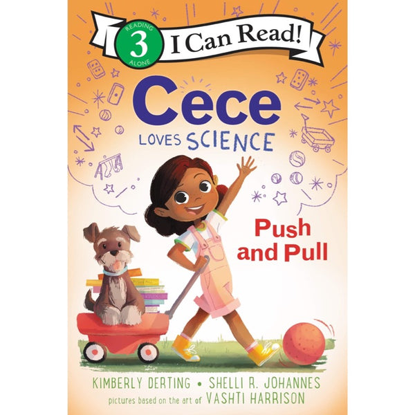 ICR: Cece Loves Science: Push and Pull (I Can Read! L3)-Fiction: 橋樑章節 Early Readers-買書書 BuyBookBook