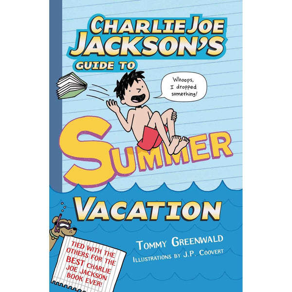 Charlie Joe Jackson's #03 Guide to Summer Vacation Macmillan US