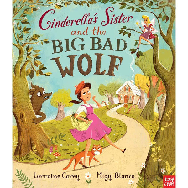 Cinderella’s Sister and the Big Bad Wolf (Paperback with QR Code) (Nosy Crow) Nosy Crow