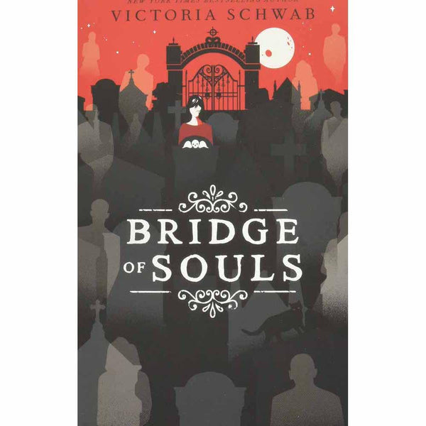 City of Ghosts #03 Bridge of Souls Scholastic UK