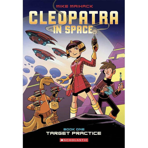 Cleopatra in Space #1 Target Practice Scholastic