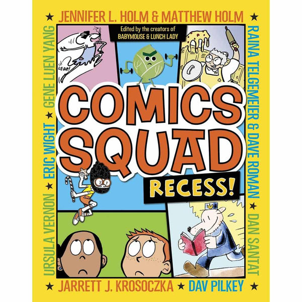 Comics Squad, The #01 Recess! (Jennifer L. Holm) (Dave Pilkey) PRHUS