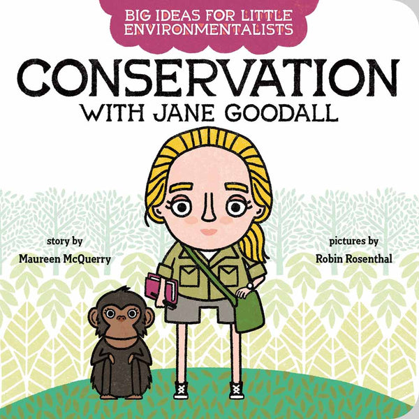 Big Ideas for Little Environmentalists - Conservation with Jane Goodall - 買書書 BuyBookBook